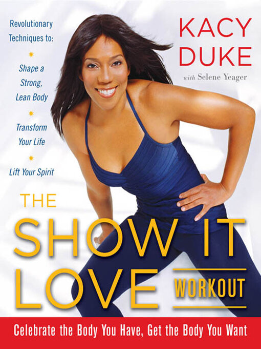 Title details for The Show It Love Workout by Kacy Duke - Available